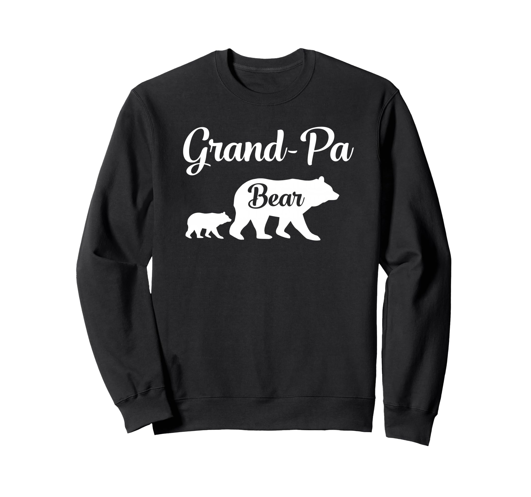 Grand Pa Bear Funny Sweatshirt - Fun Novelty Design Unisex - T-Shirt, Sweatshirt, Hoodie