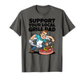 Support Your Local Grill Dad Bbq T-Shirt - Custom Art Print for Adults - T-Shirt, Sweatshirt, Hoodie
