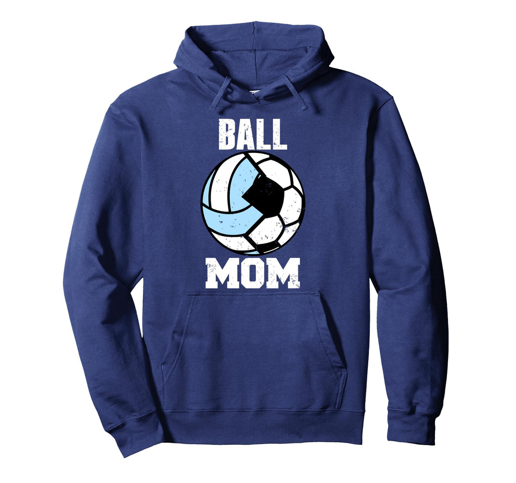 Ball Mom Funny Soccer Volleyball Mom Hoodie - Novelty Apparel for Adults - T-Shirt, Sweatshirt, Hoodie