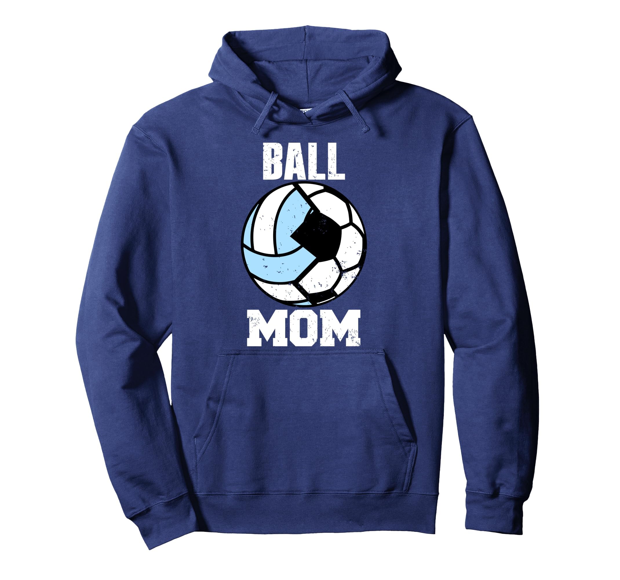 Ball Mom Funny Soccer Volleyball Mom Hoodie - Novelty Apparel for Adults - T-Shirt, Sweatshirt, Hoodie