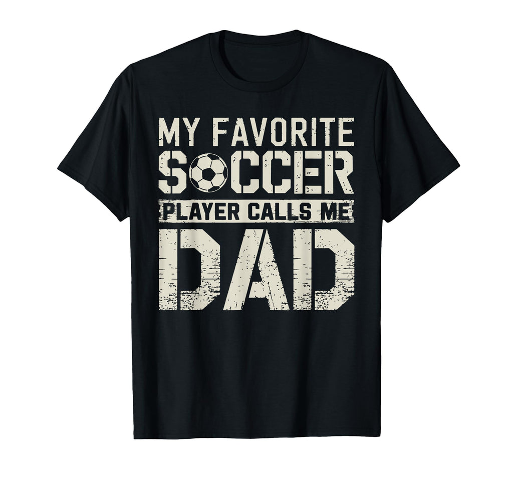 My Favorite Soccer Player Calls Me T-Shirt - Aesthetic Graphic for Adults - T-Shirt, Sweatshirt, Hoodie