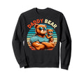 Muscular Daddy Bear Fathers Day Sweatshirt - Fun Novelty Design Unisex - T-Shirt, Sweatshirt, Hoodie