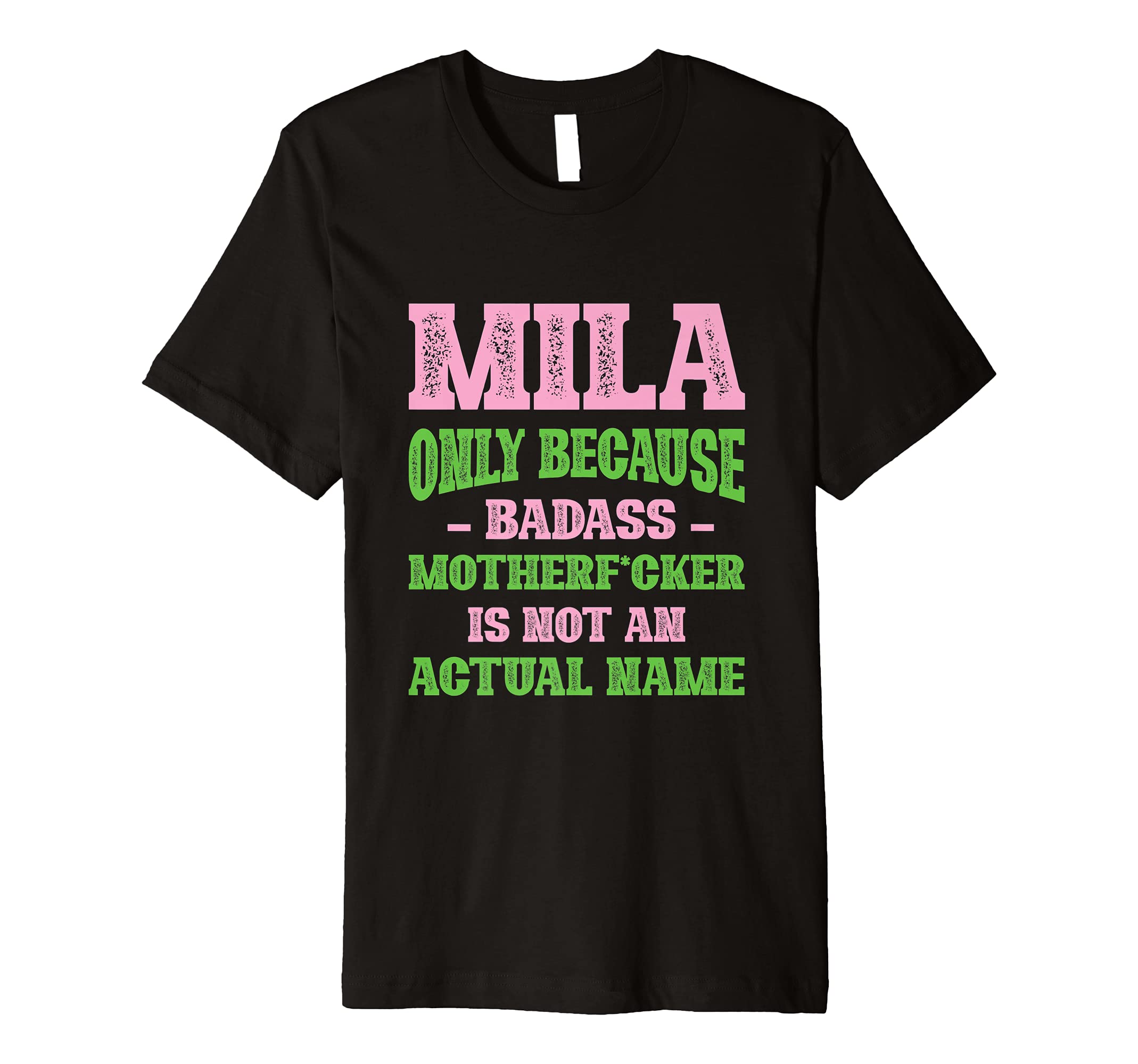 Badass Mila Name Unique Nickname T-Shirt - Custom Art Print Men Women - T-Shirt, Sweatshirt, Hoodie