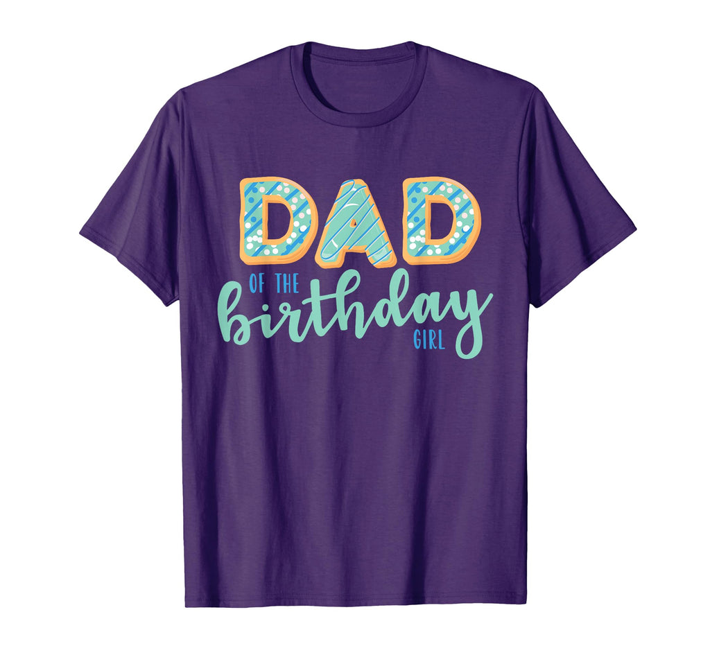 Dad Birthday Donut Birthday Party T-Shirt - Novelty Apparel Men Women - T-Shirt, Sweatshirt, Hoodie
