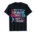 Thats My Granddaughter Out There T-Shirt - Minimalist Print for Adults - T-Shirt, Sweatshirt, Hoodie