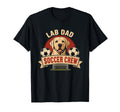 Lab Dad Soccer Crew Lab Dog T-Shirt - Aesthetic Graphic Unisex - T-Shirt, Sweatshirt, Hoodie