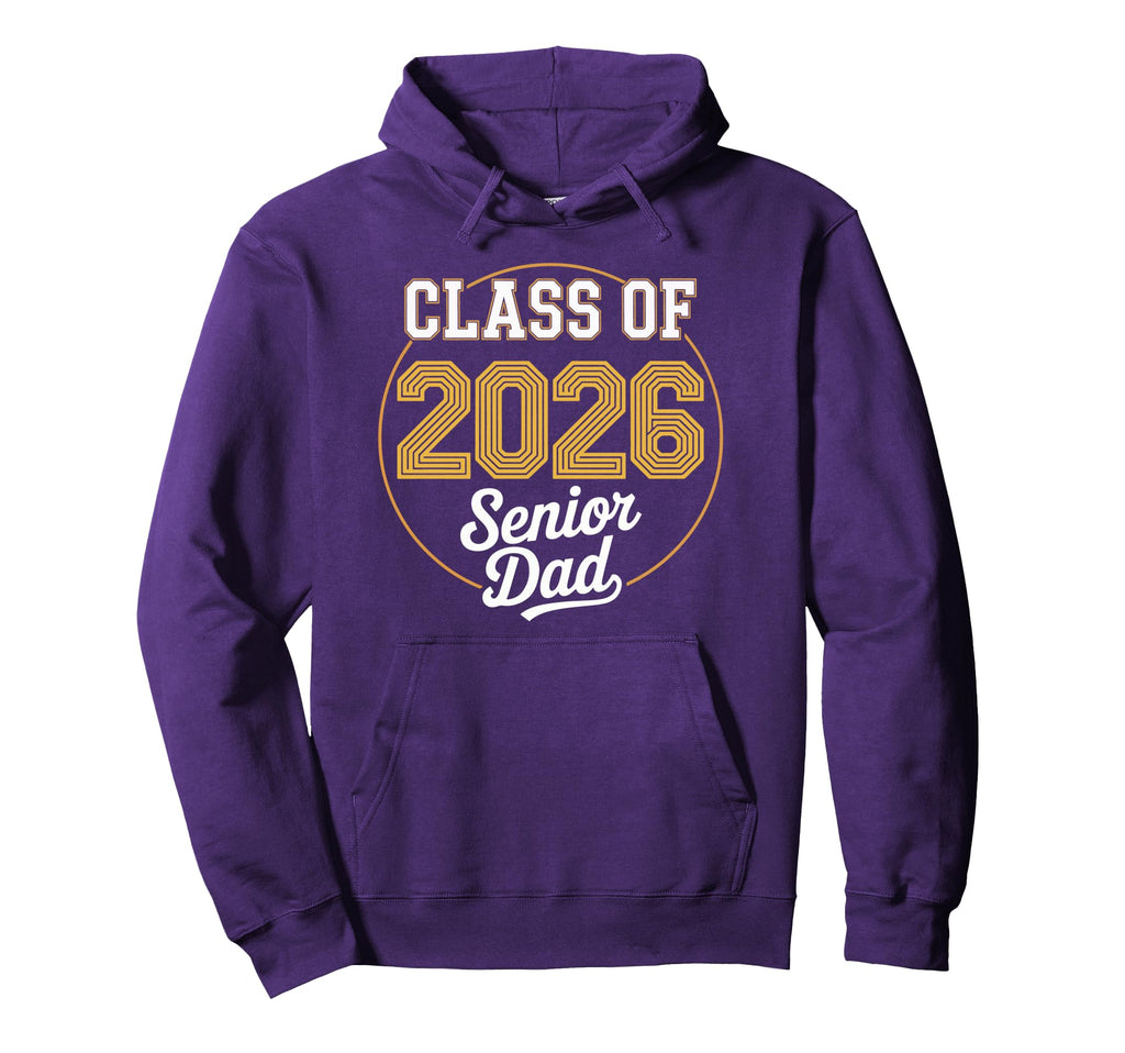 Senior Dad Class 2026 Purple Graduation Hoodie - Trendy Graphic for Adults - T-Shirt, Sweatshirt, Hoodie