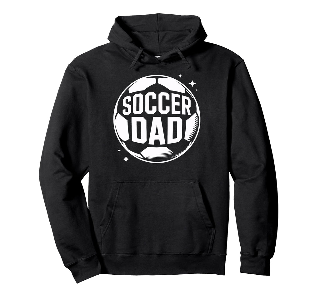 Soccer Dad Game Day Watcher Soccer Hoodie - Casual Everyday Wear Men Women - T-Shirt, Sweatshirt, Hoodie
