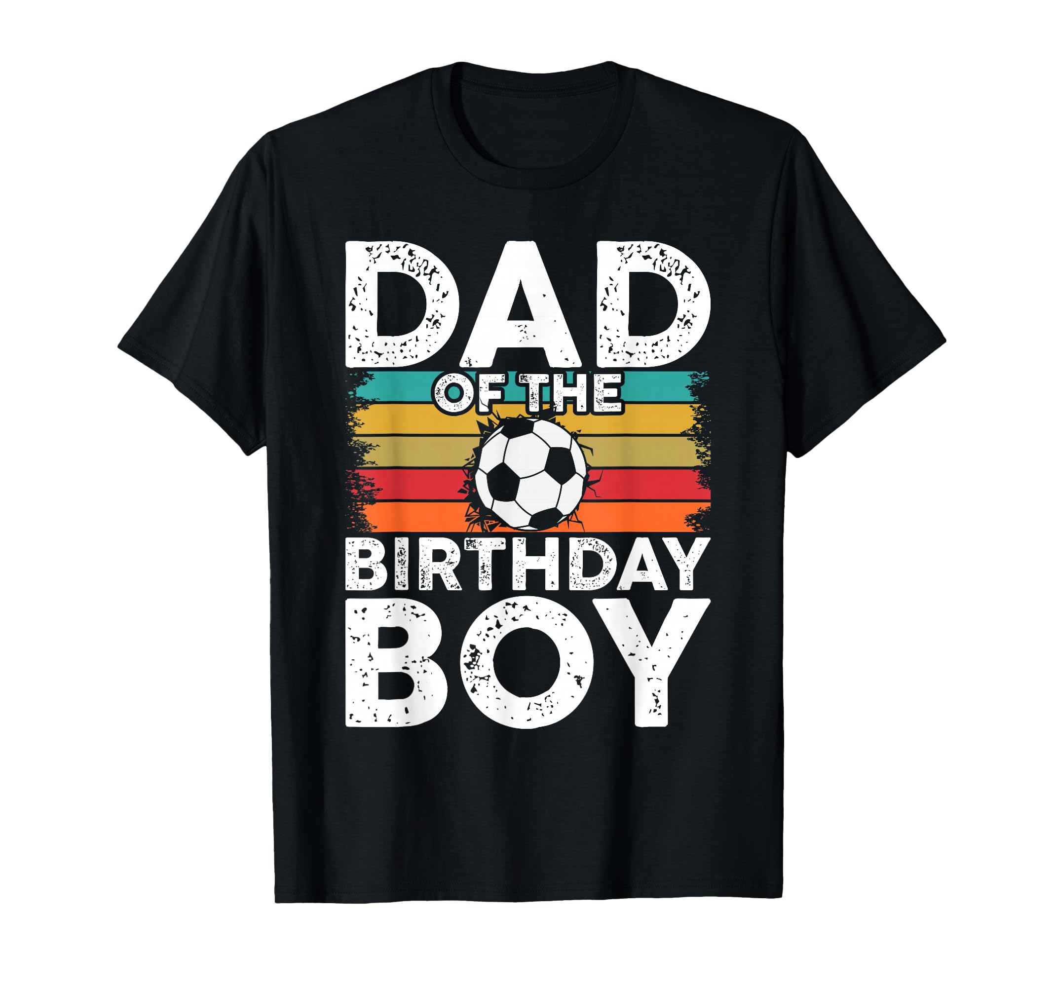Soccer Birthday Birthday Dad Soccer T-Shirt - Graphic Print Men Women - T-Shirt, Sweatshirt, Hoodie
