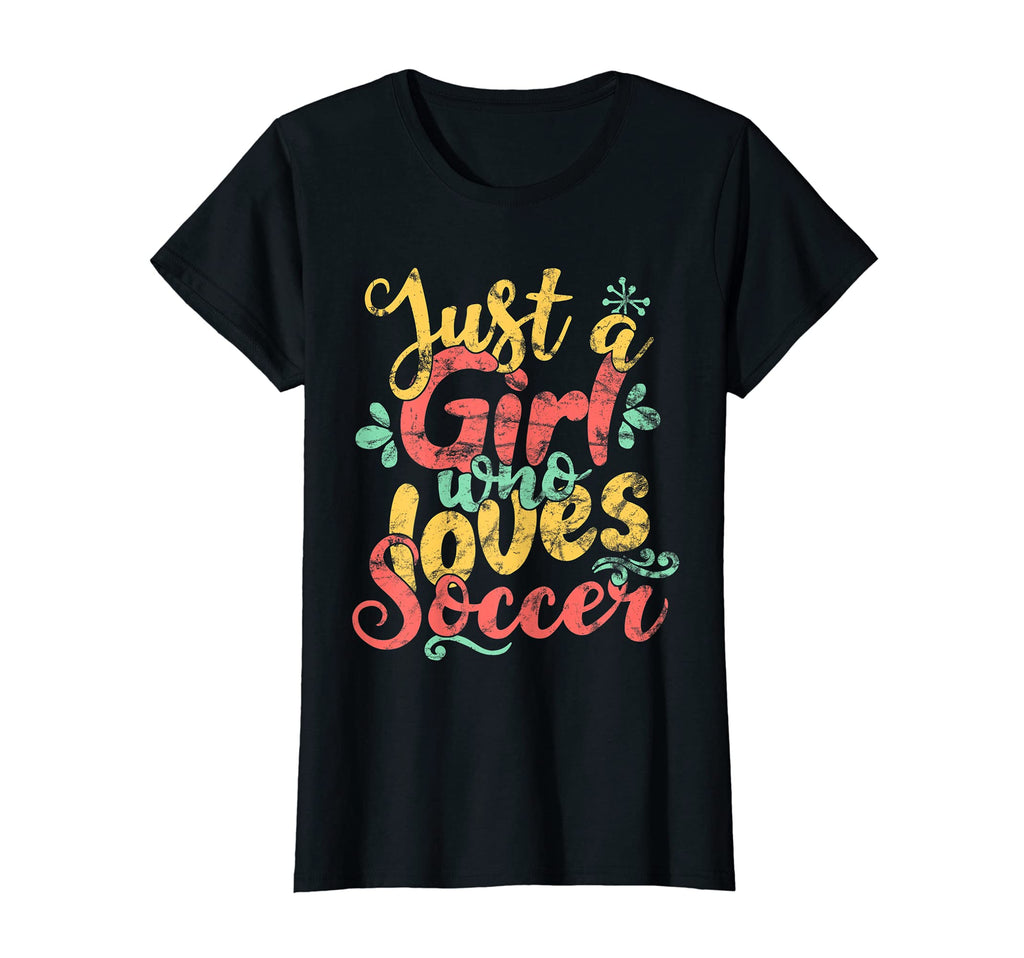 Just Who Loves Soccer Gift T-Shirt - Fun Novelty Design for Adults - T-Shirt, Sweatshirt, Hoodie