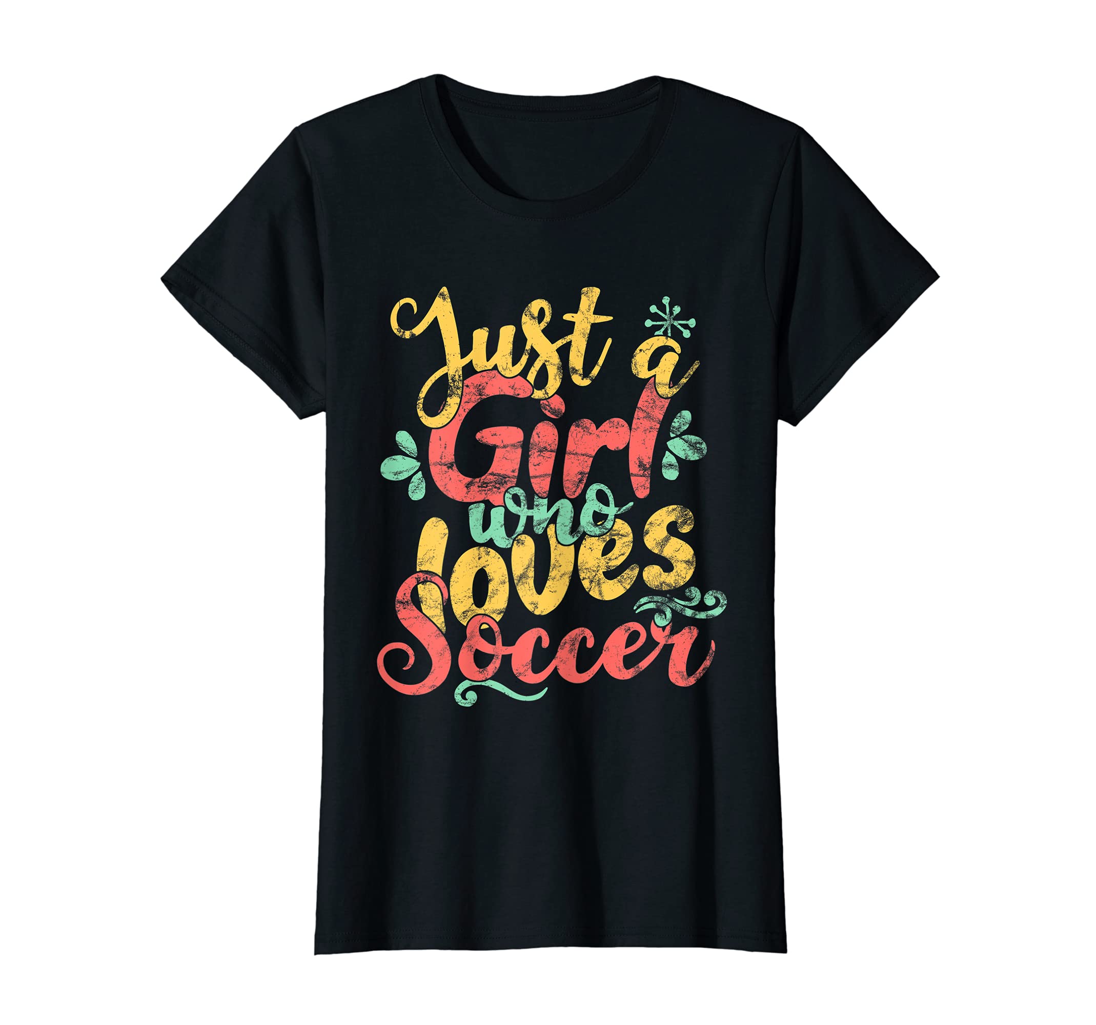Just Who Loves Soccer Gift T-Shirt - Fun Novelty Design for Adults - T-Shirt, Sweatshirt, Hoodie