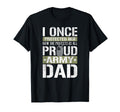 Proud Army Dad Support Military Daughter T-Shirt - Unique Graphic Men Women - T-Shirt, Sweatshirt, Hoodie