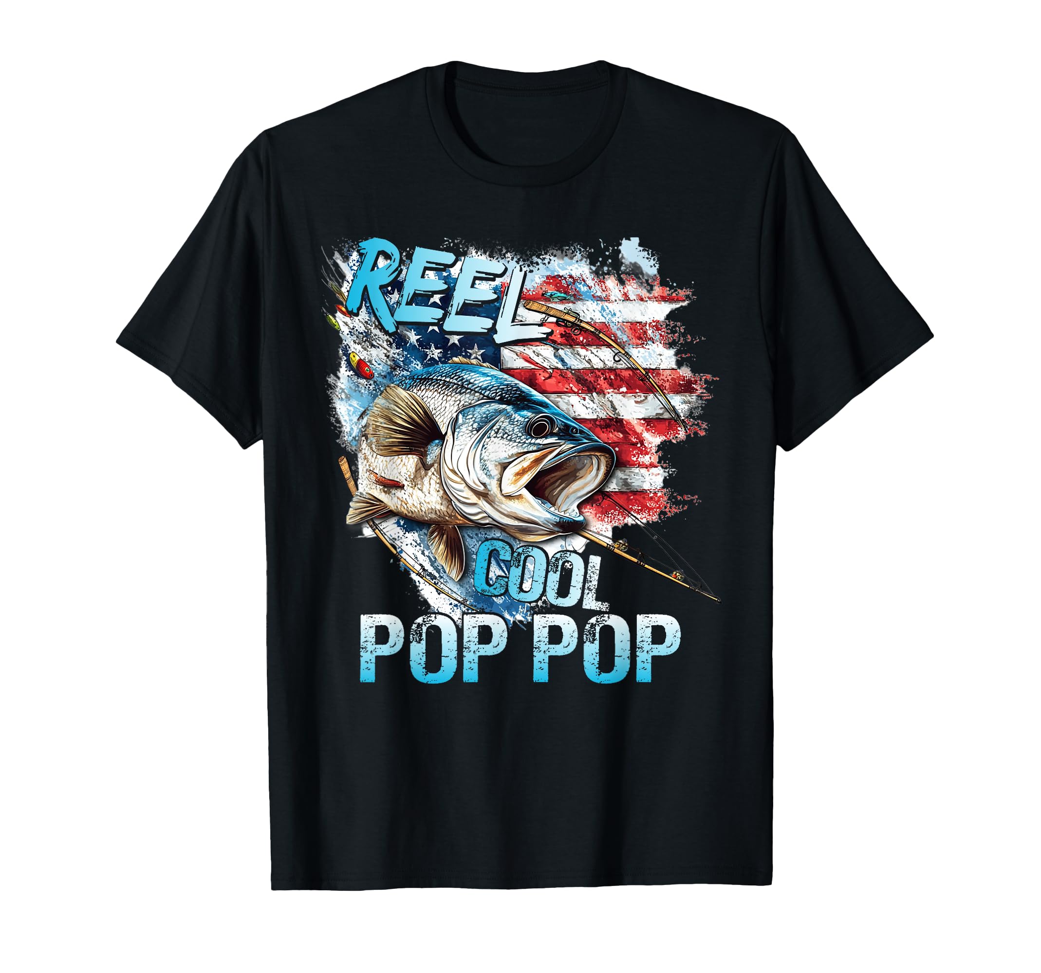 Mens Reel Pop Pop 4Th July Fishing T-Shirt - Novelty Apparel for Adults - T-Shirt, Sweatshirt, Hoodie