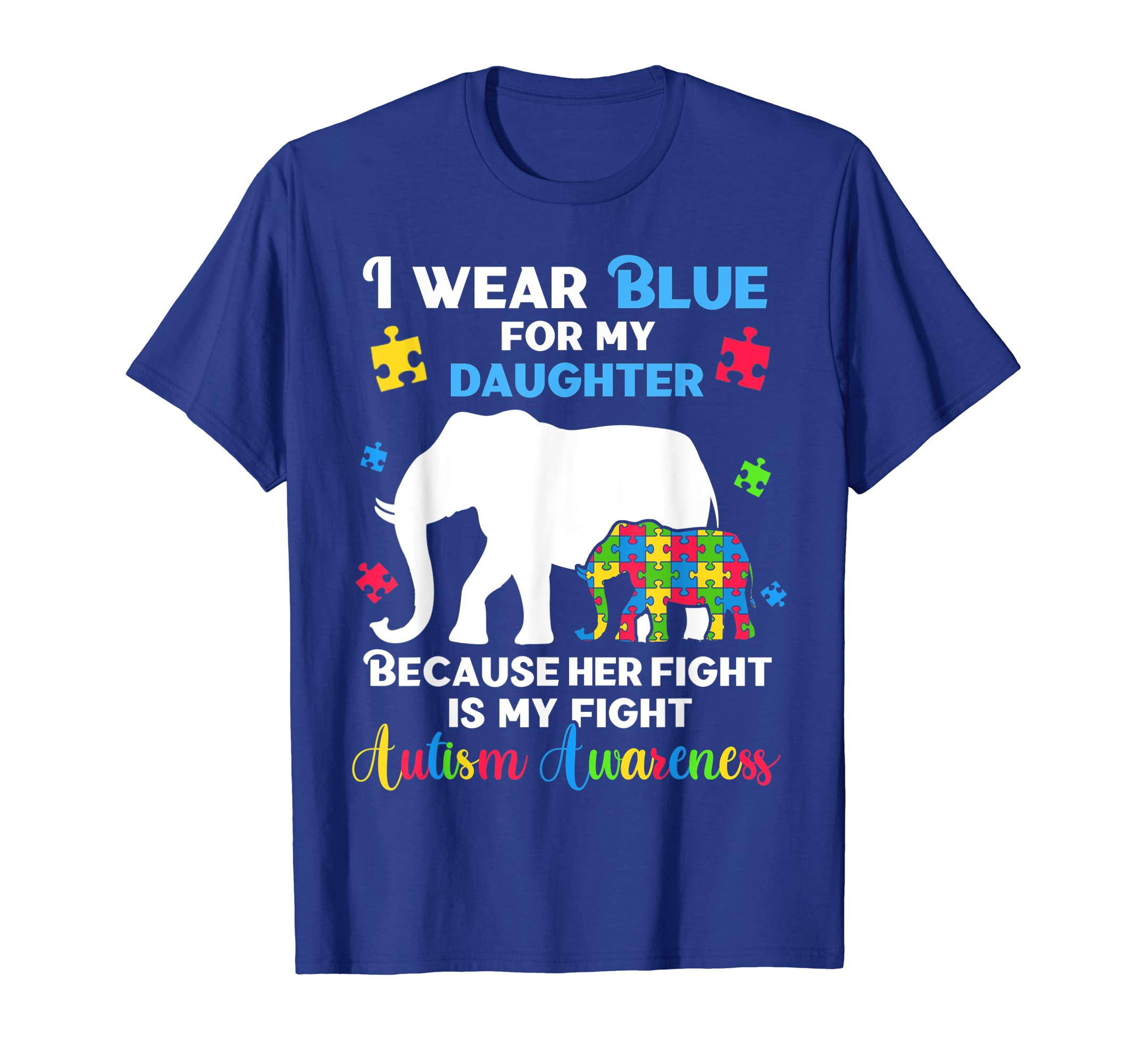 I Wear Blue My Daughter Autistic T-Shirt - Graphic Print for Adults - T-Shirt, Sweatshirt, Hoodie