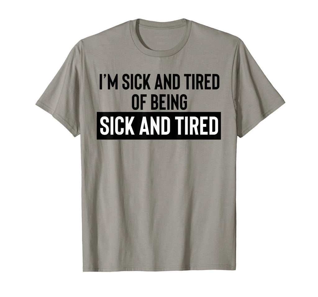 Sick Tired Being Sick Tired Dads Club T-Shirt - Graphic Print Men Women - T-Shirt, Sweatshirt, Hoodie