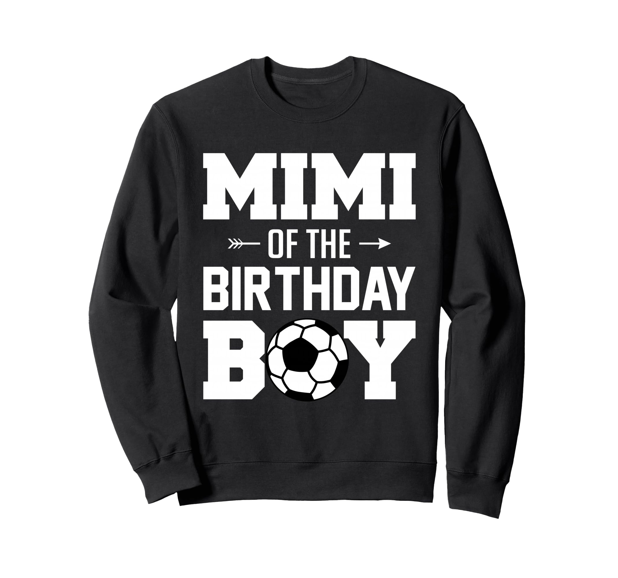 Mimi Birthday Funny Soccer Family Sweatshirt - Aesthetic Graphic Unisex - T-Shirt, Sweatshirt, Hoodie