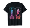 Your Dad My Dad Guitarist Artist T-Shirt - Streetwear Style for Adults - T-Shirt, Sweatshirt, Hoodie