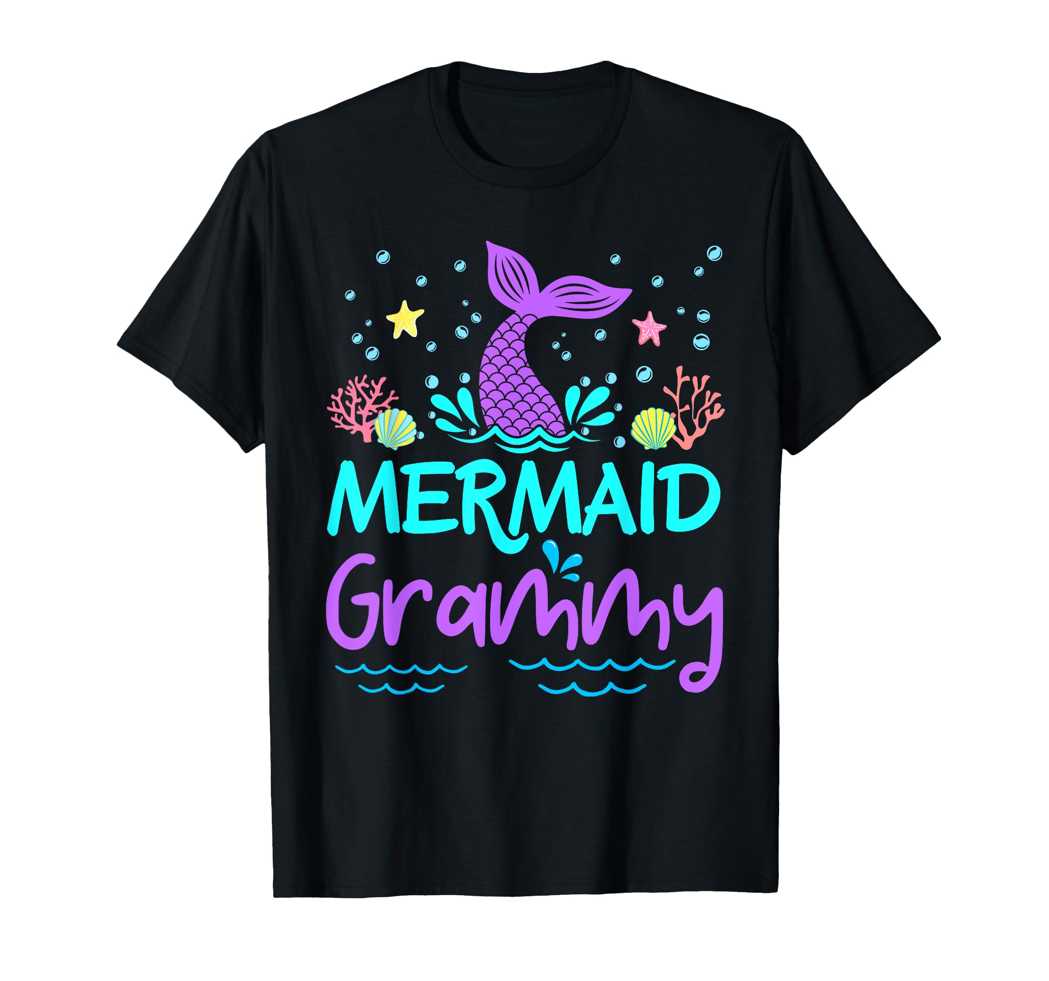 Mermaid Grammy Birthday Family T-Shirt - Casual Everyday Wear Unisex - T-Shirt, Sweatshirt, Hoodie