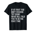 Bill Name Personalized Birthday Funny Dad T-Shirt - Novelty Apparel Unisex - T-Shirt, Sweatshirt, Hoodie