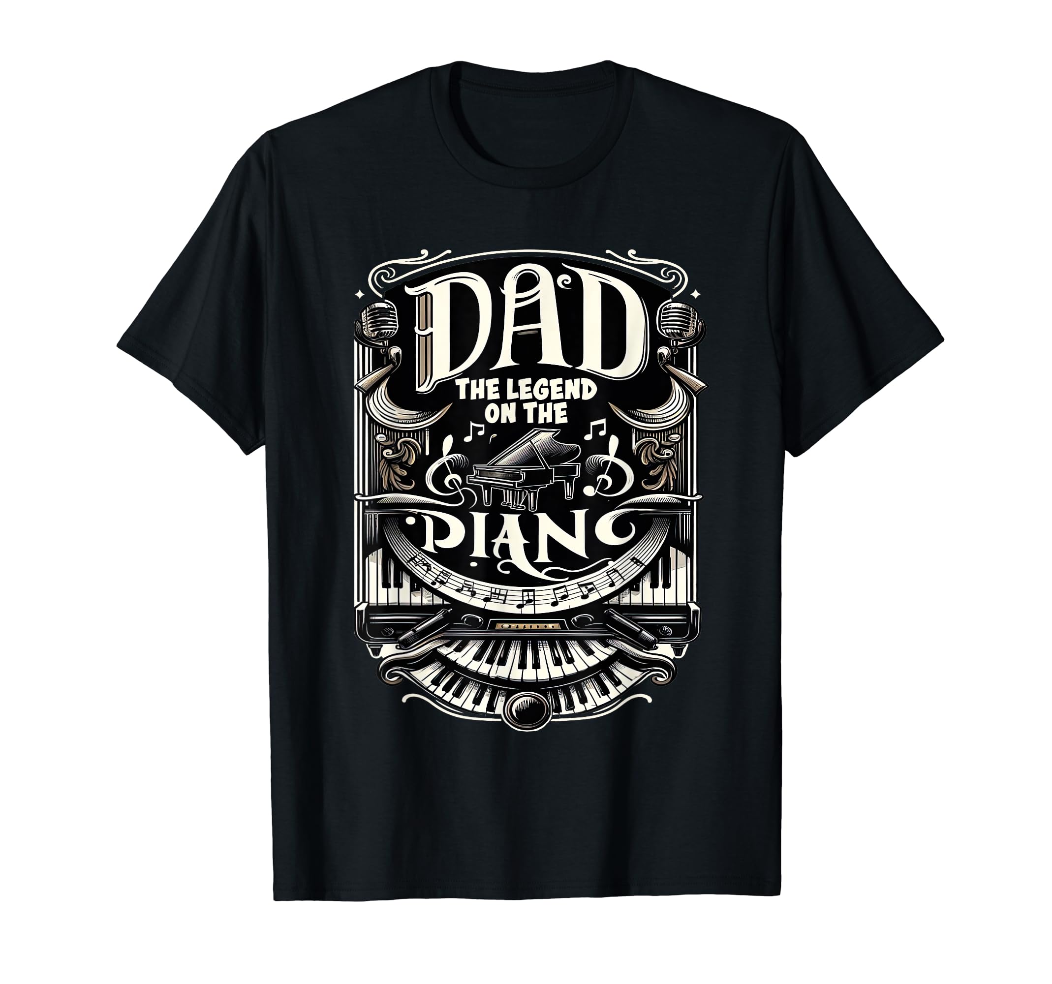 Dad Fathers Day Dad Legend Piano Dad T-Shirt - Streetwear Style Unisex - T-Shirt, Sweatshirt, Hoodie