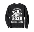 Proud Aunt 2026 Senior Soccer Sweatshirt - Streetwear Style Men Women - T-Shirt, Sweatshirt, Hoodie