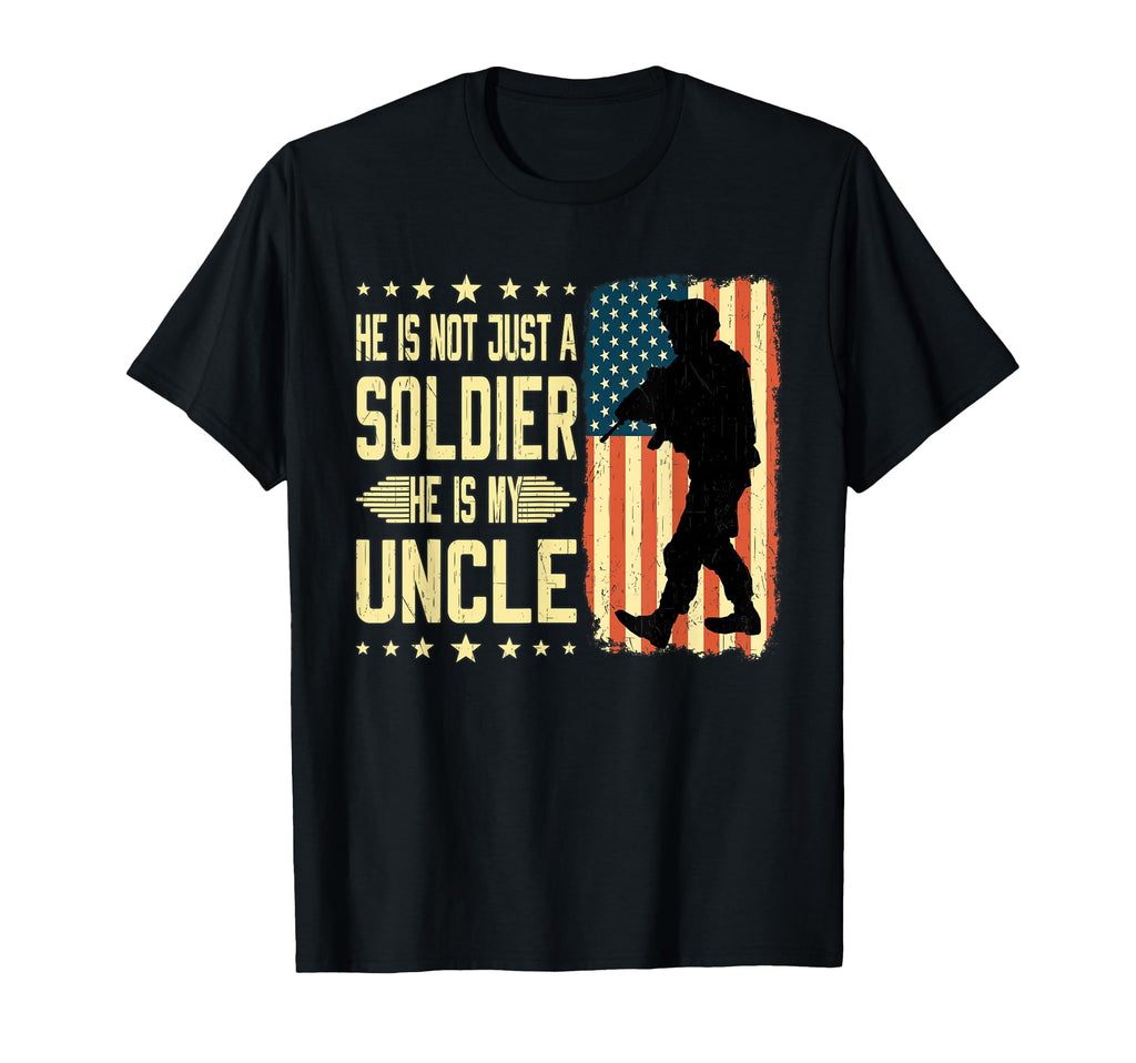 My Uncle Is Soldier Hero Proud Army T-Shirt - Fun Novelty Design Men Women - T-Shirt, Sweatshirt, Hoodie