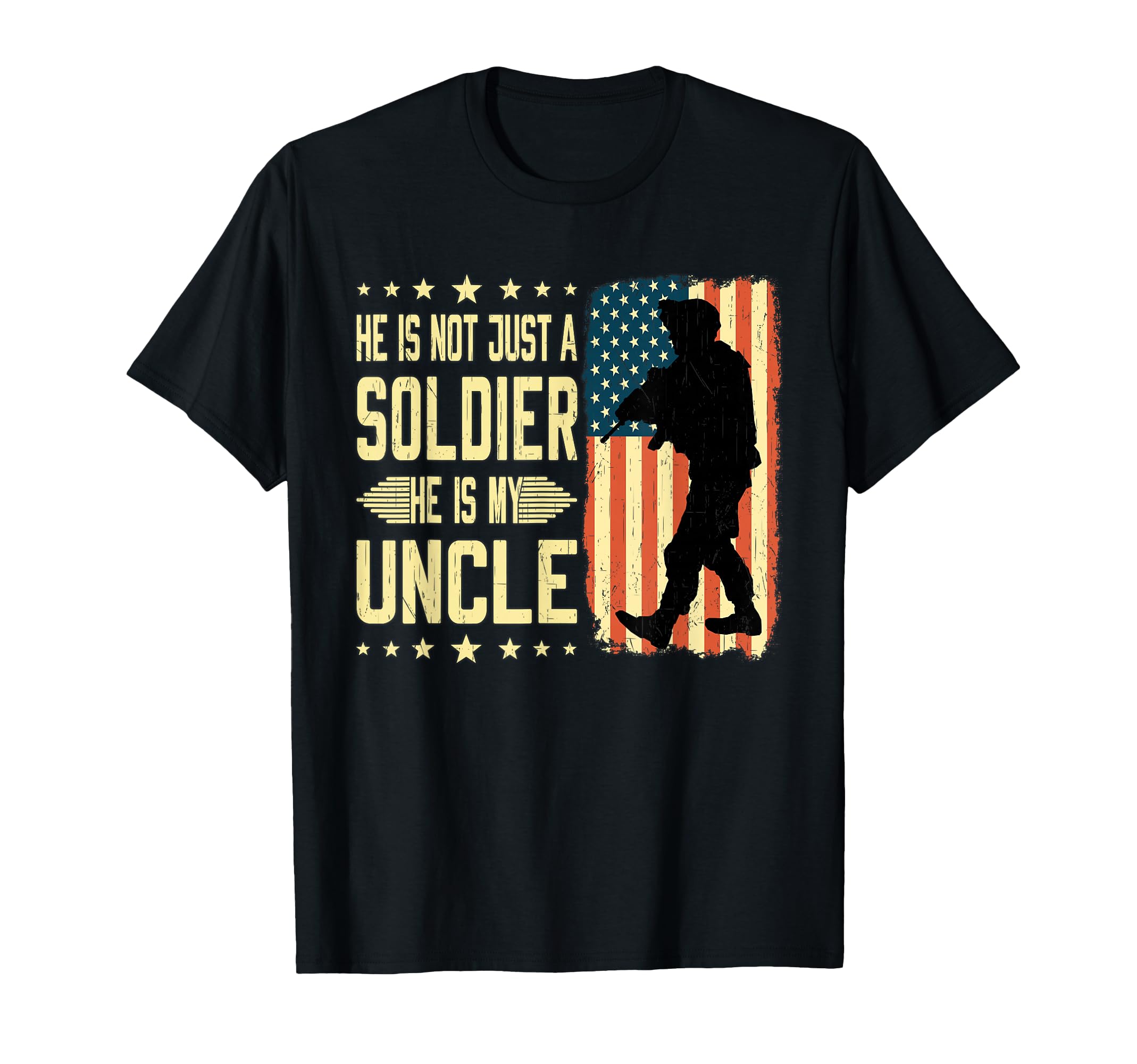 My Uncle Is Soldier Hero Proud Army T-Shirt - Fun Novelty Design Men Women - T-Shirt, Sweatshirt, Hoodie