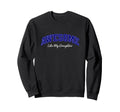 Awesome Like My Daughter Dad Sweatshirt - Casual Everyday Wear for Adults - T-Shirt, Sweatshirt, Hoodie