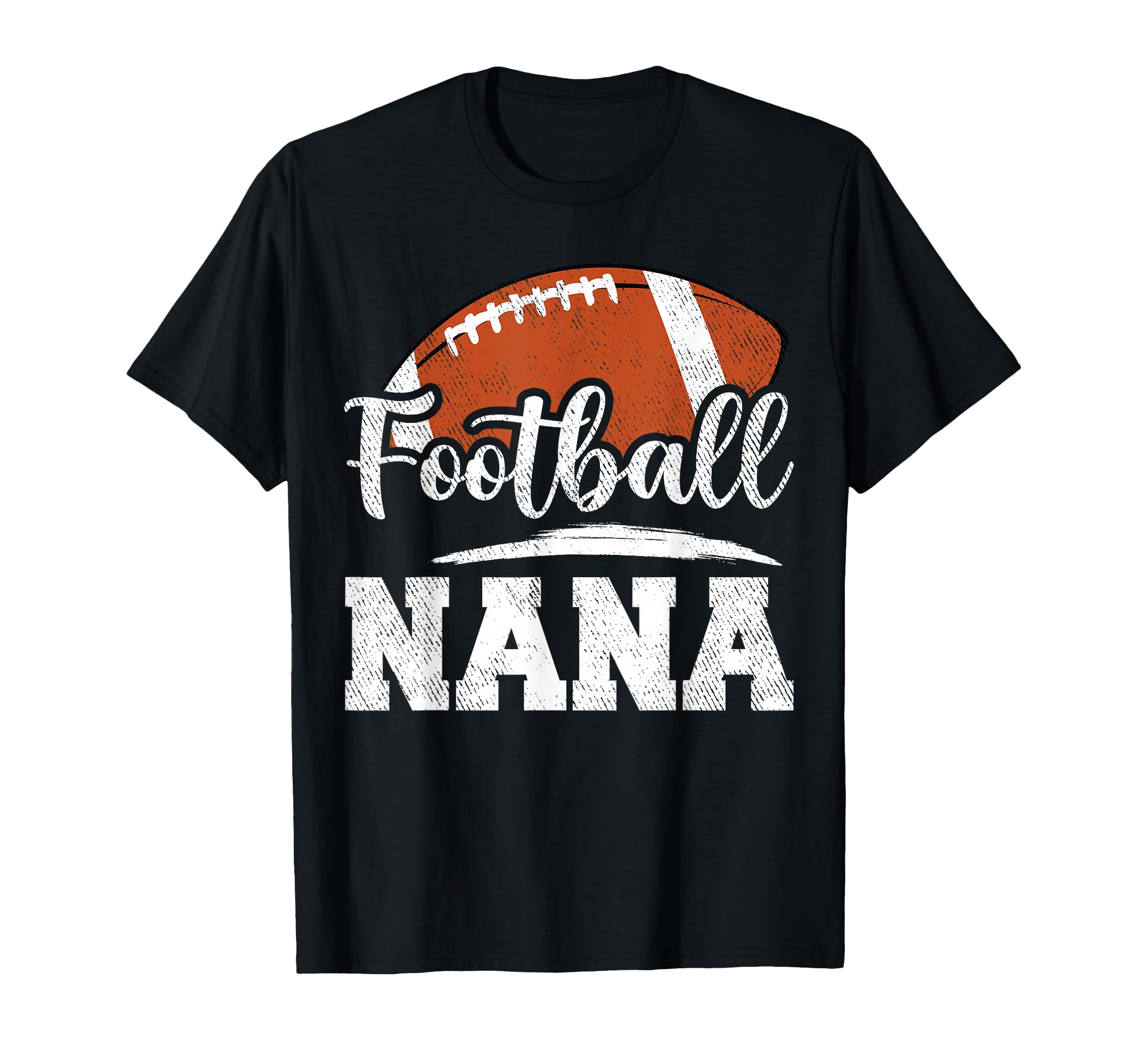 Football Nana Football Player Game Day T-Shirt - Trendy Graphic Unisex - T-Shirt, Sweatshirt, Hoodie