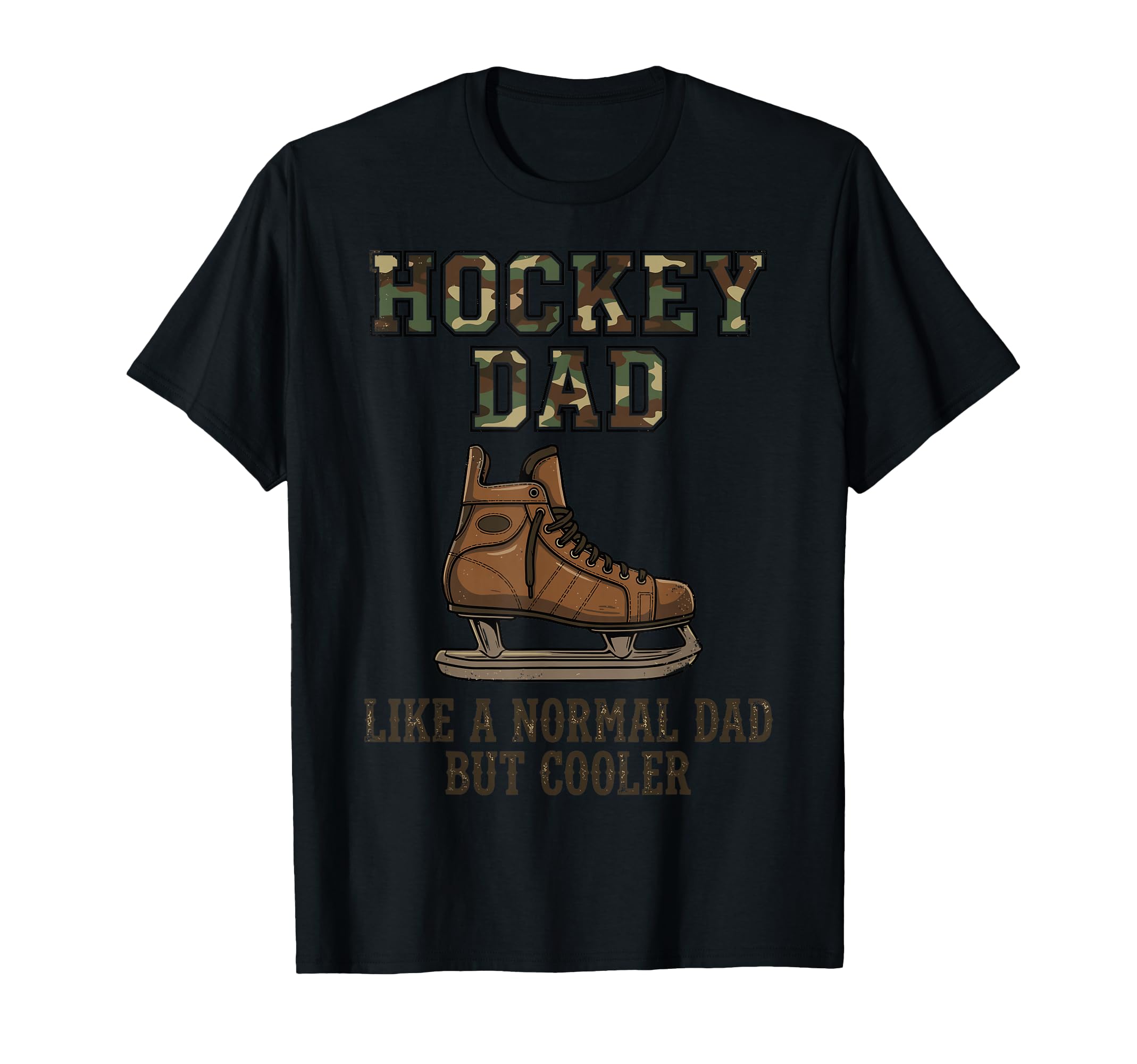 Hockey Dad Camo Ice Skate Funny T-Shirt - Fun Novelty Design for Adults - T-Shirt, Sweatshirt, Hoodie