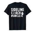 Sideline Coach Soccer Uncle T-Shirt - Casual Everyday Wear for Adults - T-Shirt, Sweatshirt, Hoodie