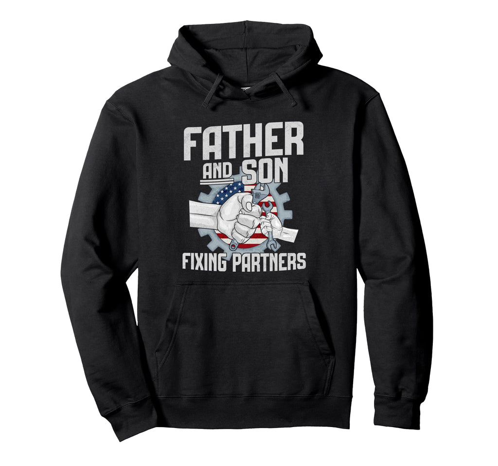 Father And Son Fixing Partners Fathers Hoodie - Streetwear Style Unisex - T-Shirt, Sweatshirt, Hoodie
