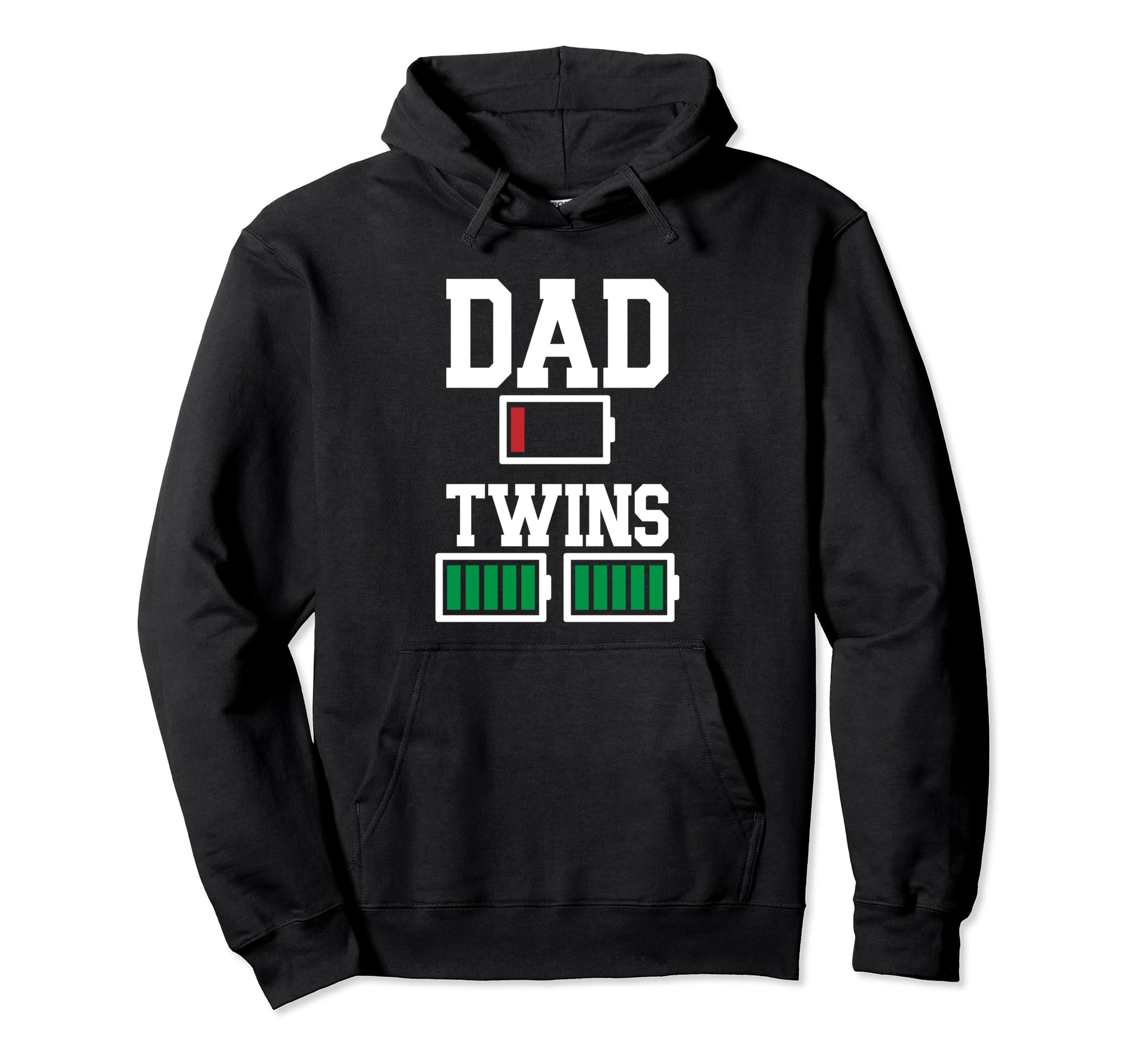 Twin Dad Father Two Battery Dad Twins Hoodie - Casual Everyday Wear Unisex - T-Shirt, Sweatshirt, Hoodie