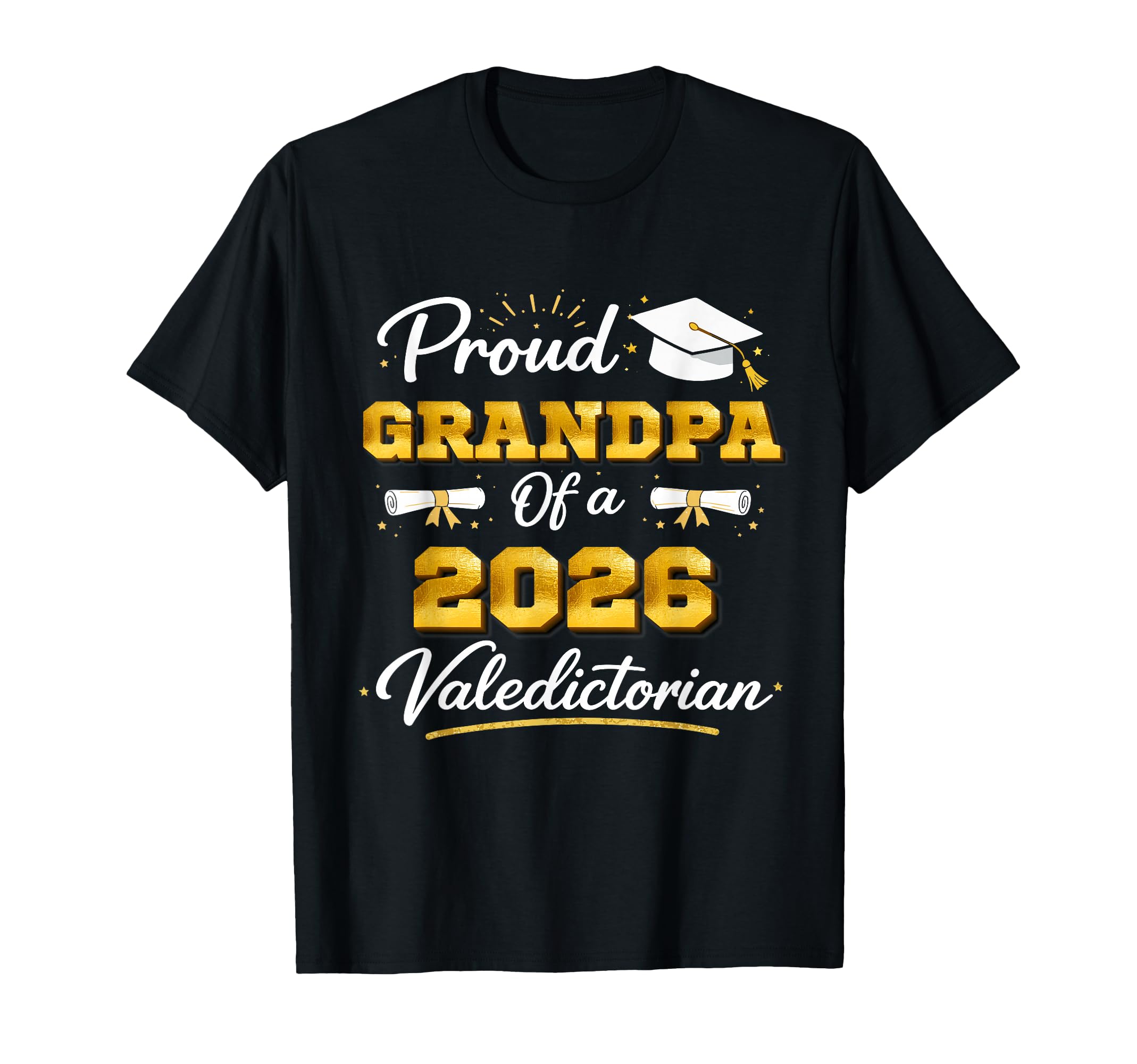 Proud Grandpa 2026 Valedictorian T-Shirt - Trendy Graphic for Adults - T-Shirt, Sweatshirt, Hoodie