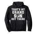 Thats My Grandson Soccer Grandpa Soccer Hoodie - Unique Graphic Men Women - T-Shirt, Sweatshirt, Hoodie