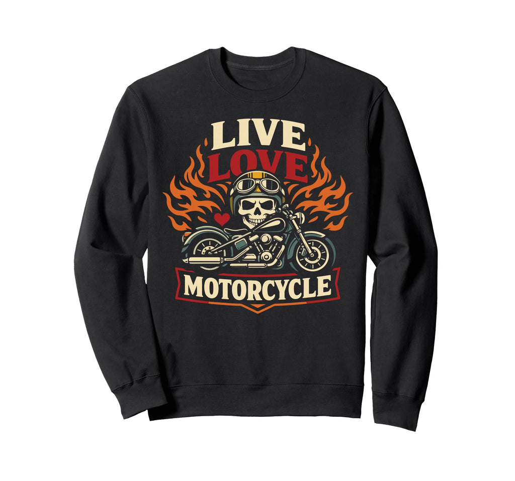 Motorcycle Biker Female Live Love Sweatshirt - Unique Graphic for Adults - T-Shirt, Sweatshirt, Hoodie