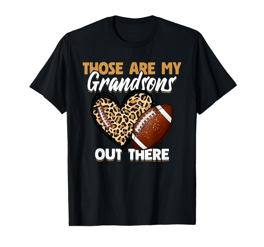 Those Are My Grandsons Out There Grandma T-Shirt - Minimalist Print Unisex - T-Shirt, Sweatshirt, Hoodie