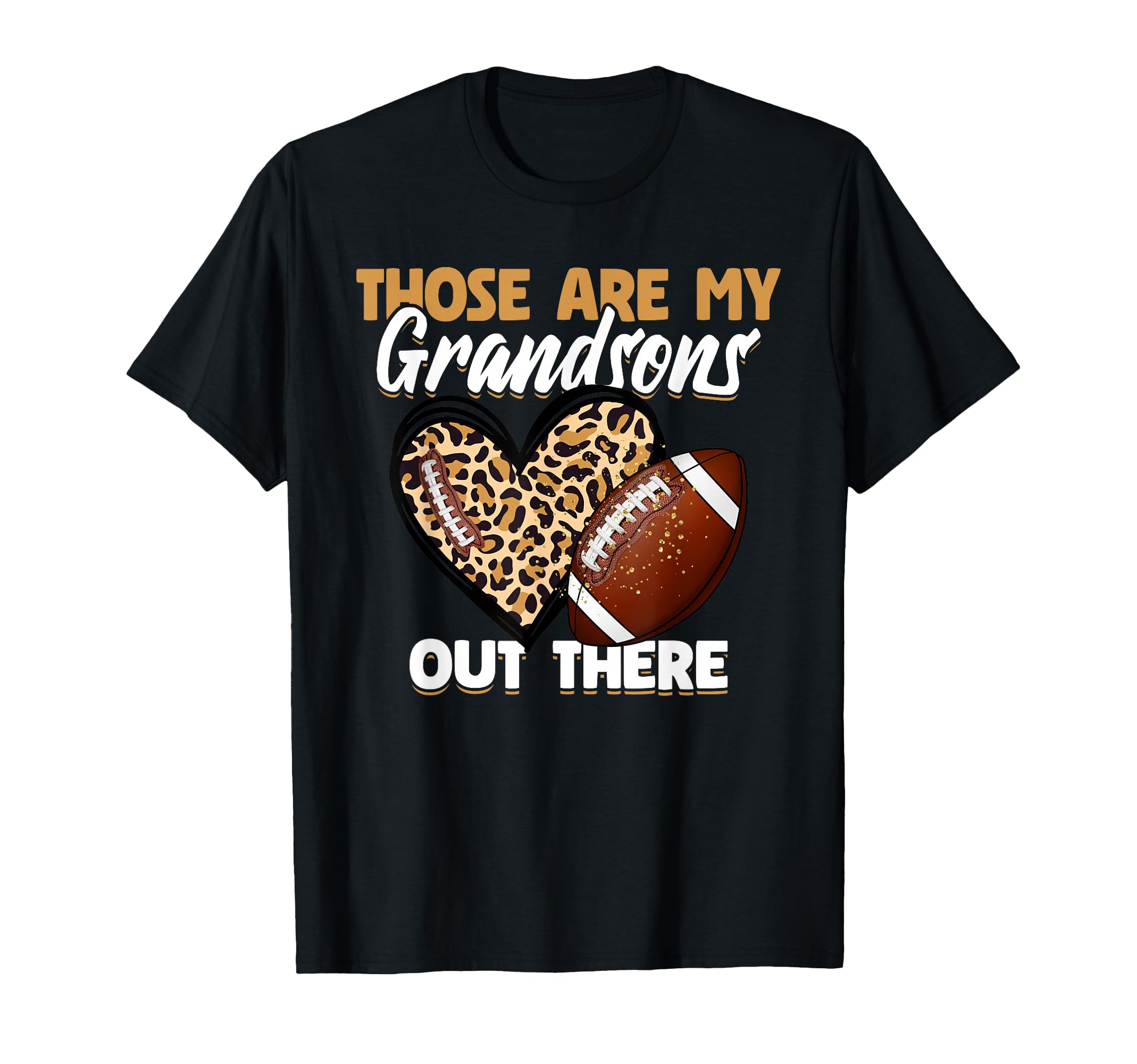 Those Are My Grandsons Out There Grandma T-Shirt - Minimalist Print Unisex - T-Shirt, Sweatshirt, Hoodie