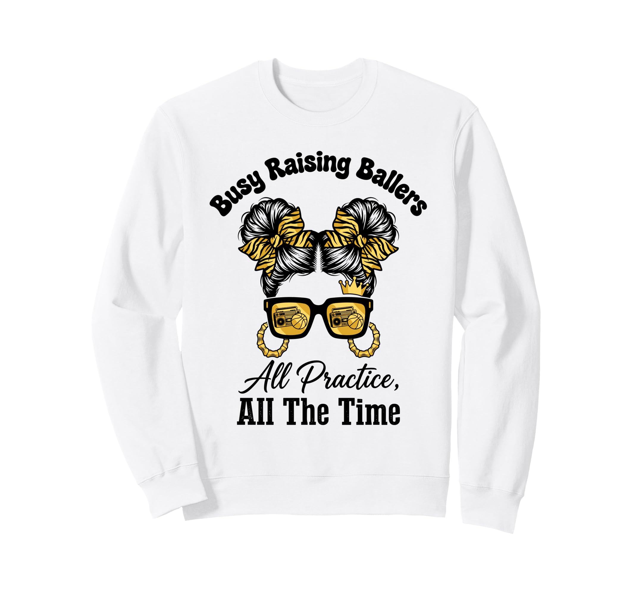 Busy Raising Ballers All Sweatshirt - Casual Everyday Wear Men Women - T-Shirt, Sweatshirt, Hoodie