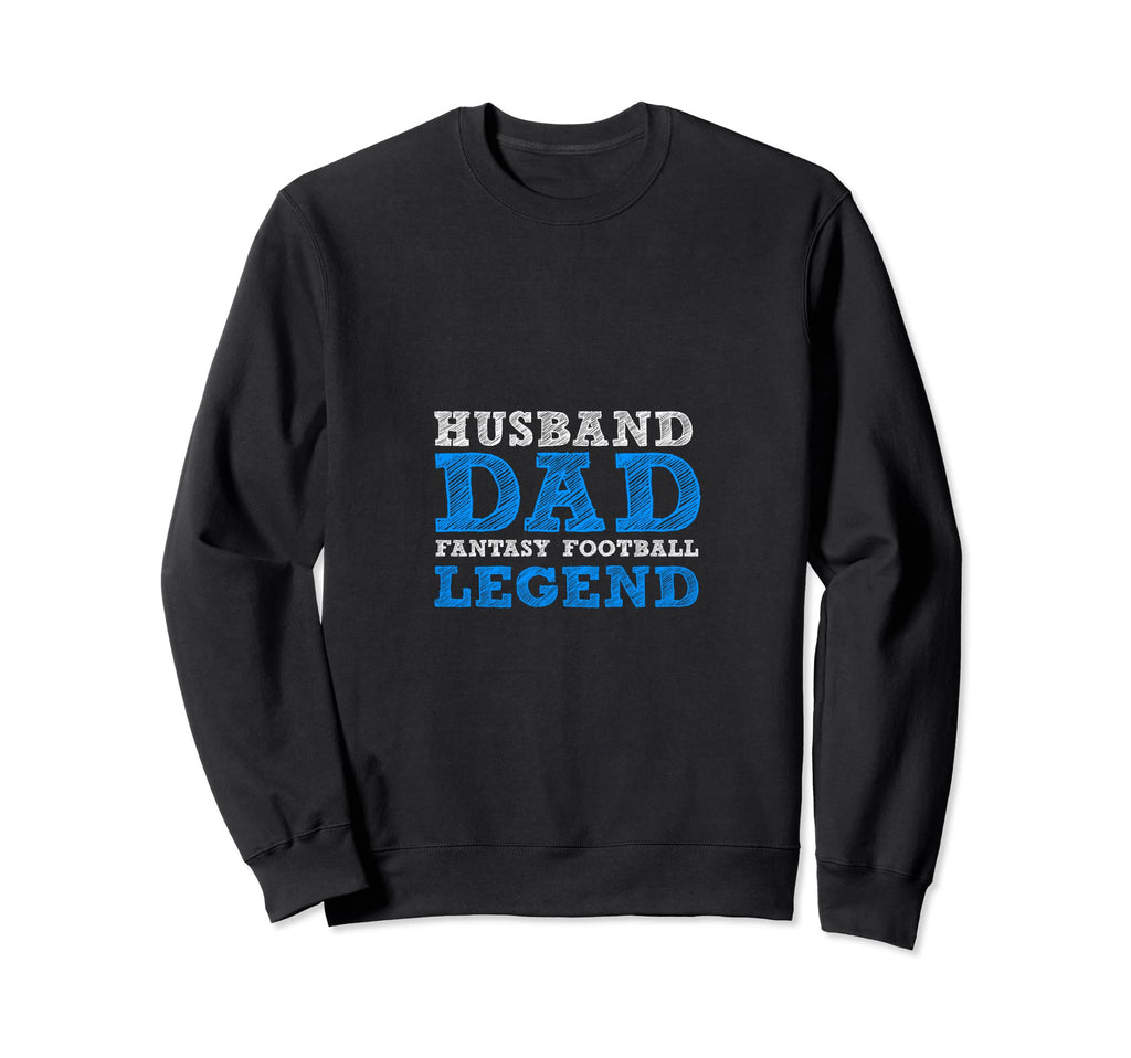 Husband Dad Fantasy Football Sweatshirt - Casual Everyday Wear Unisex - T-Shirt, Sweatshirt, Hoodie