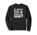 My Favorite Soccer Player Calls Me Gampy Sweatshirt - Graphic Print Unisex - T-Shirt, Sweatshirt, Hoodie