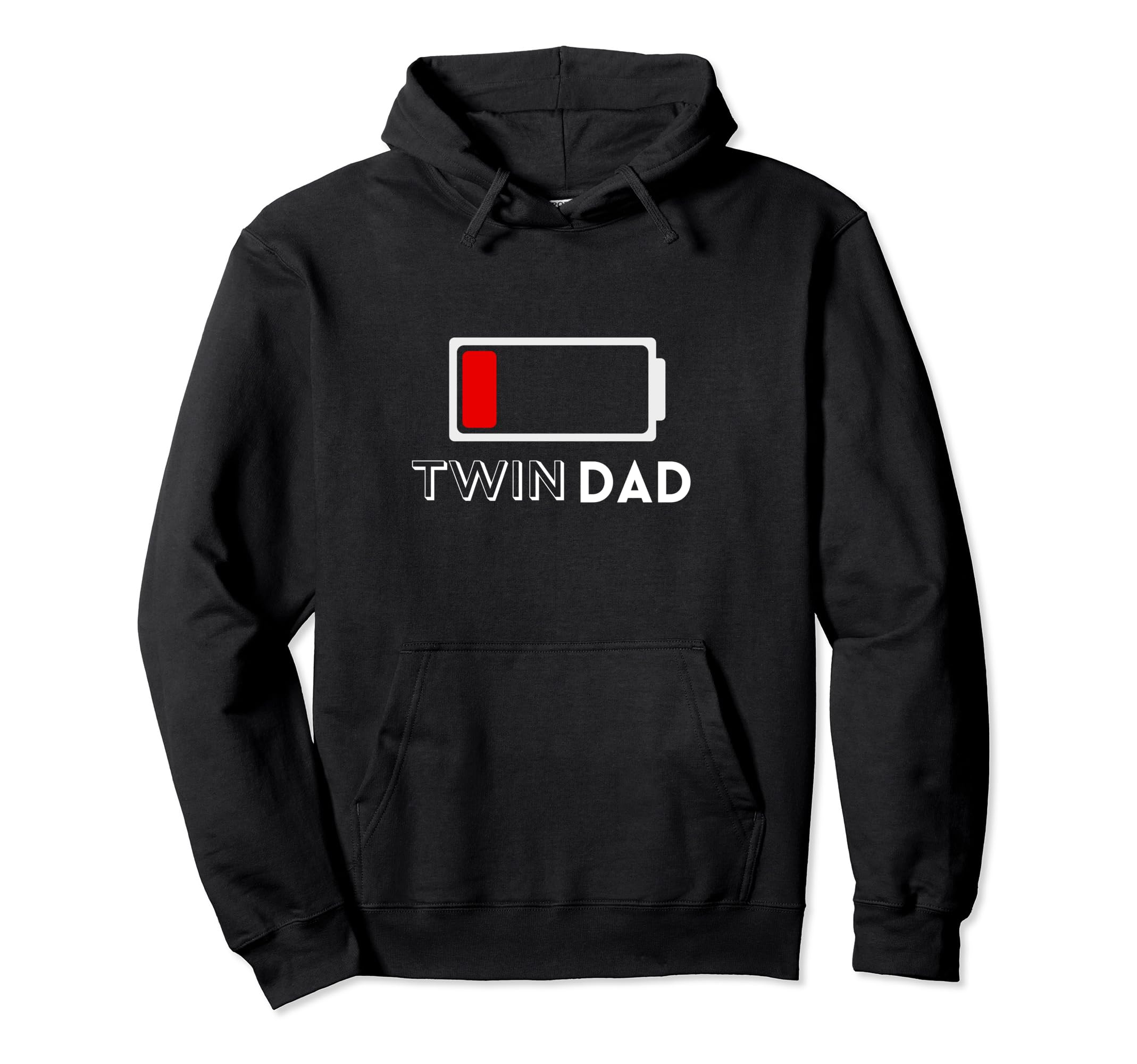 Funny Twin Dad Low Battery Daddy Or Papa Hoodie - Novelty Apparel Unisex - T-Shirt, Sweatshirt, Hoodie