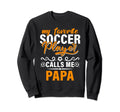 My Favorite Soccer Player Calls Me Sweatshirt - Custom Art Print Men Women - T-Shirt, Sweatshirt, Hoodie