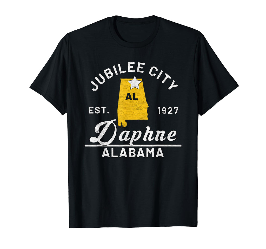 Daphne Alabama Al Jubilee City Souvenir T-Shirt - Streetwear Style Unisex - T-Shirt, Sweatshirt, Hoodie