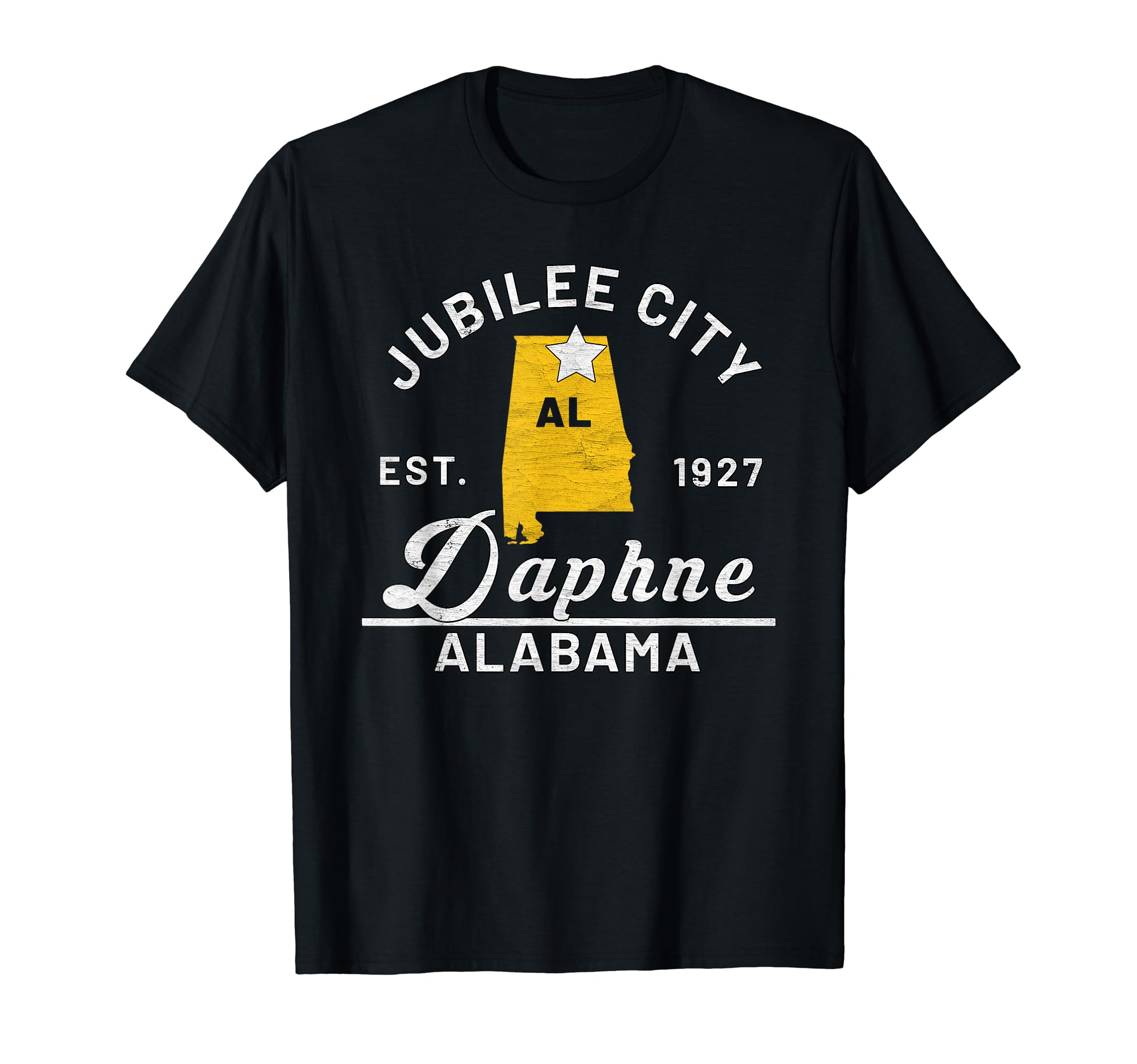 Daphne Alabama Al Jubilee City Souvenir T-Shirt - Streetwear Style Unisex - T-Shirt, Sweatshirt, Hoodie