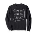 Bad Day Bald Head Better Than Bun Bald Sweatshirt - Novelty Apparel Unisex - T-Shirt, Sweatshirt, Hoodie