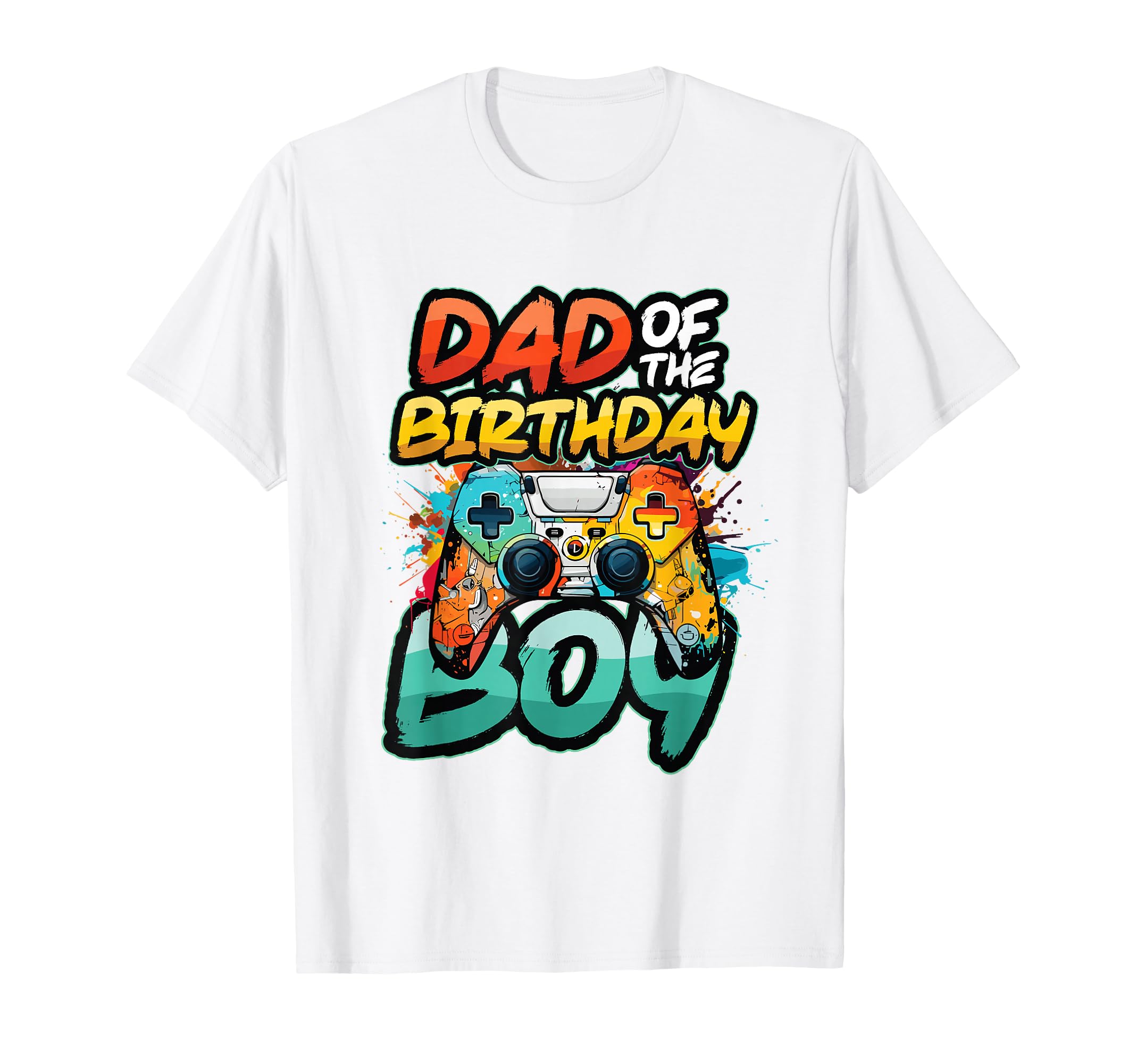 Dad Birthday Gaming Themed Gamer Dad T-Shirt - Streetwear Style for Adults - T-Shirt, Sweatshirt, Hoodie