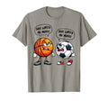 She Loves Me More Basketball Soccer T-Shirt - Unique Graphic for Adults - T-Shirt, Sweatshirt, Hoodie