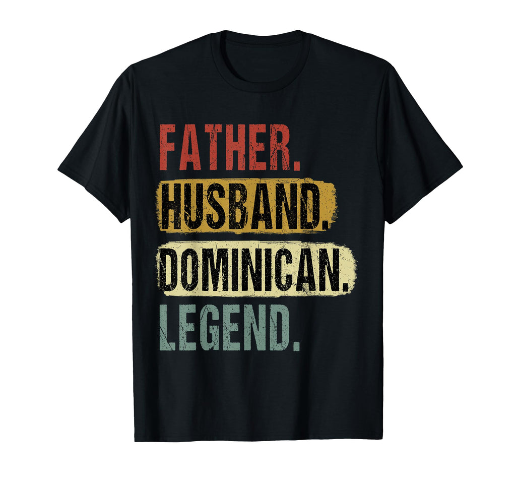Father Husband Dominican Legend T-Shirt - Graphic Print for Adults - T-Shirt, Sweatshirt, Hoodie