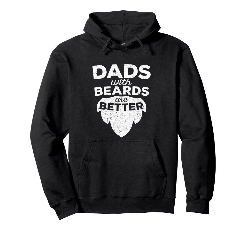 Dads Beards Are Better Bearded Fathers Hoodie - Minimalist Print Men Women - T-Shirt, Sweatshirt, Hoodie